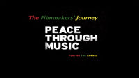 A Jornada dos Cineastas de Peace Through Music | Documentário (Exclusivo para Membros)